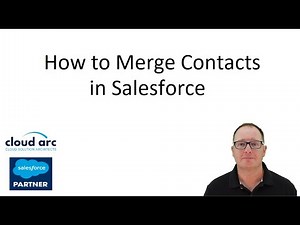 How to Merge Contacts in Salesforce 2025
