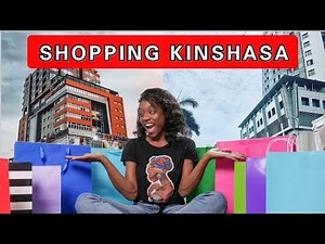 7 Meilleurs endroits pour faire du shopping à Kinshasa (centre commerciaux & Mall)