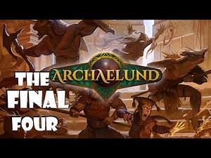 Archaelund - Guide Part 8 - The Final Four