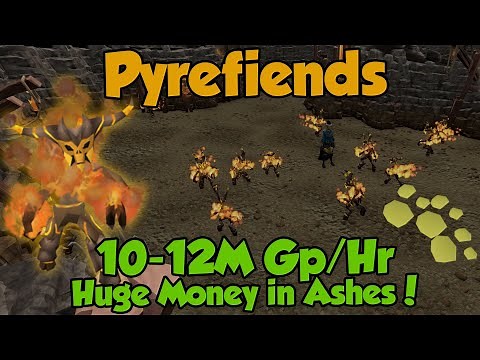 PYREFIENDS! Up to 12M Gp/Hr [Runescape 3] Ashes OP