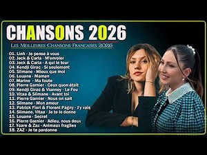 🇫🇷 Les Meilleures Chansons Françaises 2026 ⚡ Top 50 des Chansons Françaises de 2026