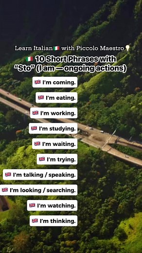 11K views · 317 reactions |  10 Short Phrases with “Sto” (I am — ongoing actions) Learn Italian with Piccolo Maestro #LearnItalian #PiccoloMaestro #ItalianLanguage #ItalianLessons #ItalianForBeginners #ItalianMadeEasy #LearnWithMe #StudyItalian #DailyItalian #SpeakItalian #PiccoloMaestroItaliano #ItalianVibes #LanguageLearning #ItalianWords #LearnLanguages #ItalyLovers #ItalianCulture #ReelItalian #ItalianReels #ItalianLearningJourney | Piccolo Maestro | Facebook