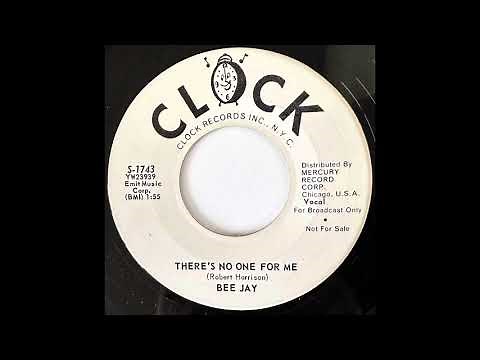 BEE JAY THERE'S NO ONE FOR ME 1962