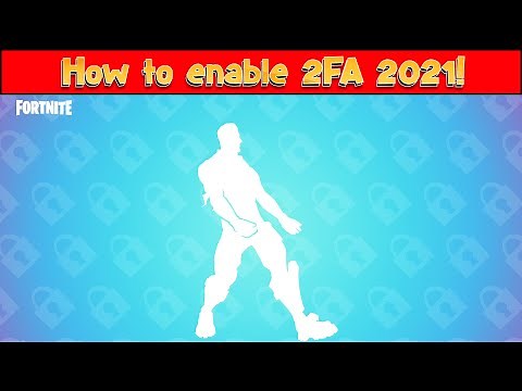 How to enable 2FA Fortnite 2022 ! ( How to get 2FA) Tutorial! PC XBOX PS5 AND SWITCH