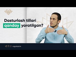 Dasturlash tillari qanday yaratilgan?