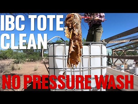 How to Deep Clean IBC Totes WITHOUT a Pressure Washer! Homestead Water Solutions | Rustic Skills
