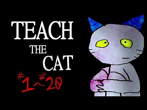 TEACH THE CAT #1~#20 (English sub)