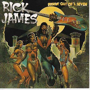 Rick James - Bustin' Out Of L Seven