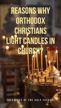 The Meaning of Candles in the Church