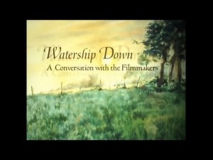 Watership Down (1978) A Conversation With The Filmmakers