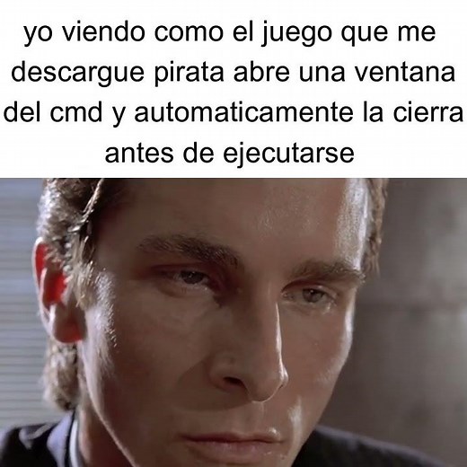 yo viendo como el juego que me descargue pirata abre una ventana del cmd automáticamente la cierra