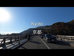 [4K] Kyoto 京都 [Kyoto 京都] [Drive ドライブ] #1553