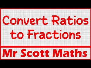 Convert Ratios to Fractions | GCSE Maths