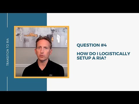 How do I logistically setup a Registered Investment Advisor (RIA)?