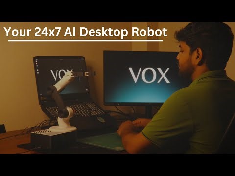 Vox - Your 24x7 Desktop AI Robot