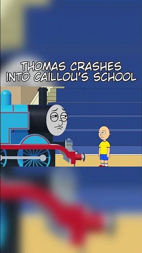 Thomas Crashes into Caillou's School #thomasandfriends #goanimate #caillou #goanimate #grounded #lol
