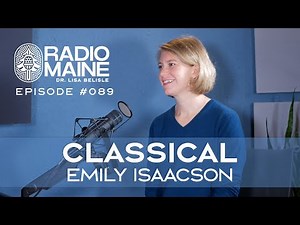 Classical Uprising: Dr. Emily Isaacson Is Immersing Maine in Classical Music