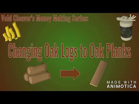 OSRS - Changing Oak Logs to Oak Planks (P2P)