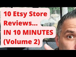 10 Etsy Store Reviews: In 10 MINUTES (Volume 2)