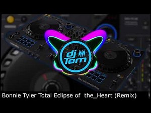 Bonnie Tyler - Total Eclipse of the Heart - Remix