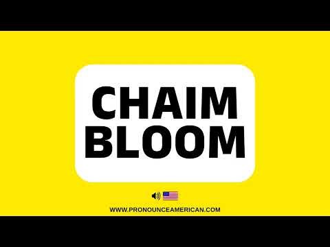 How to Pronounce CHAIM BLOOM (Correctly)
