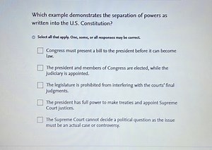 Which example demonstrates the separation of powers as written ... | Filo