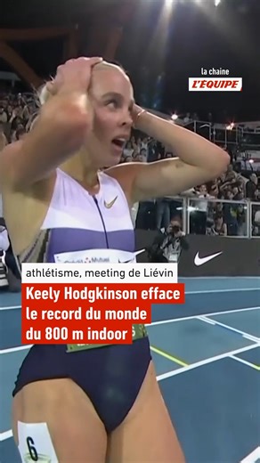 La Britannique Keely Hodgkinson a battu le vieux record du monde du 800 m que détenait Jolanda Ceplak depuis 2002 (1'54''87 contre 1'55''82) ! | L'EQUIPE