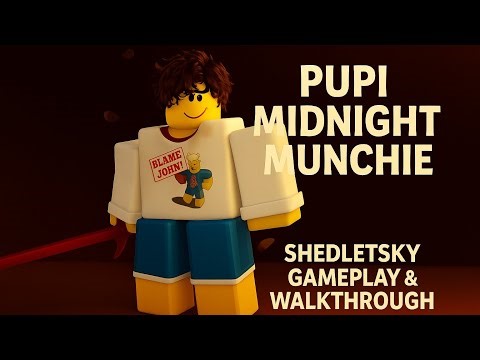 [UPD🍳] Pupi Midnight Munchie Roblox – Shedletsky Full Gameplay