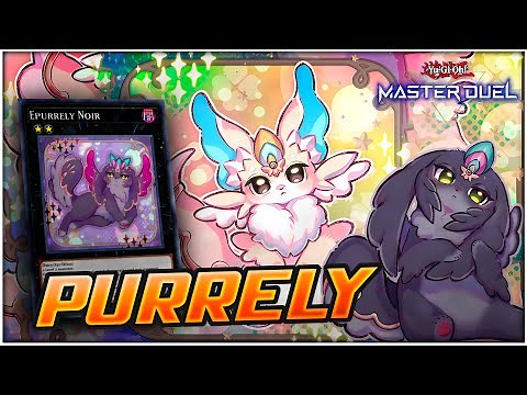 Full Power Purrely Deck with NEW Support - Epurrely Noir & Purrely Sharely!? [Yu-Gi-Oh! Master Duel]