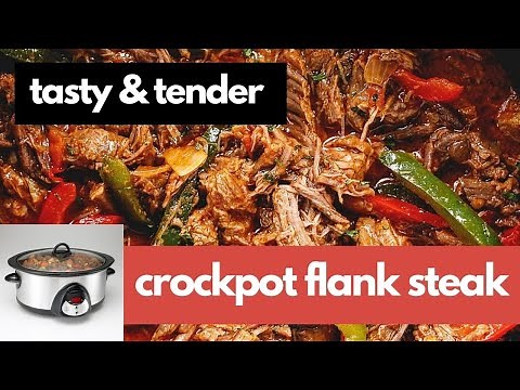 Tasty & Tender Crock Pot Flank Steak