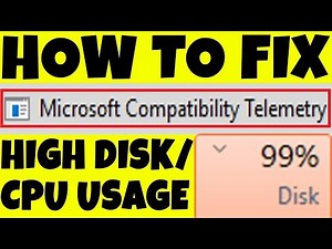 How to FIX Microsoft Compatibility Telemetry High Disk/CPU Usage Windows 11