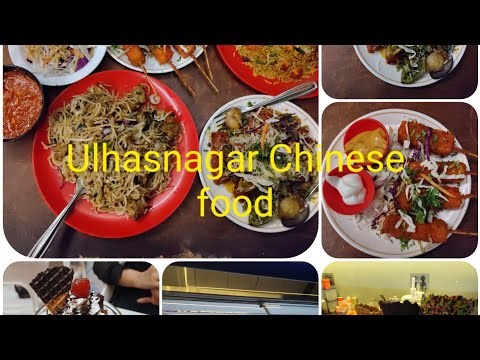 Ulhasnagar Chinese food and Deserts.