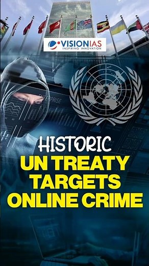 UN Launches First-Ever Global Pact Against Cybercrime