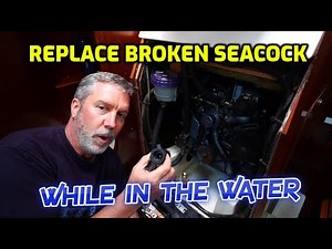 Engine not being cooled. Replacing the broken seacock while in the water.