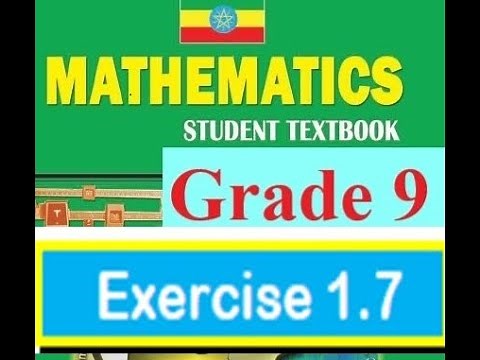Grade nine Mathematics Unit one Exercise 1.7 with detail Answers