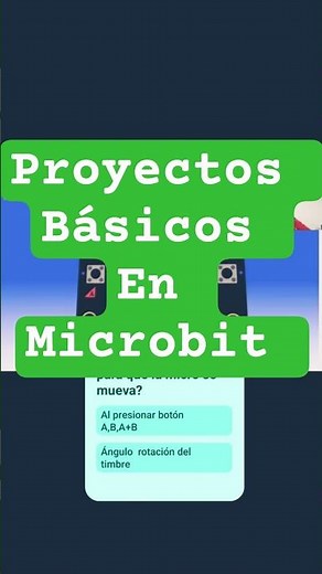 Proyectos básicos para aprender a programar en la microbit #microbit #aulasteam #roboticaeducativa