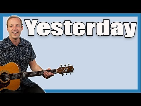 Yesterday Guitar Lesson (Beatles)
