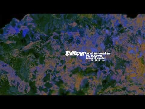 Fakear - Underwater feat. KAVYA (Mira Lȯ Remix) (Official Visualizer)