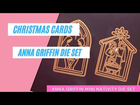 Christmas Cards Made Using the Anna Griffin Mini Nativity Die Set