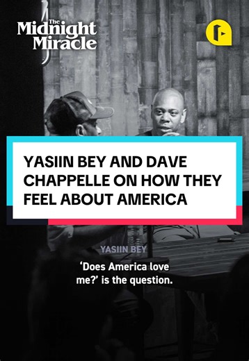 Dave Chappelle and Yasiin Bey Discuss America