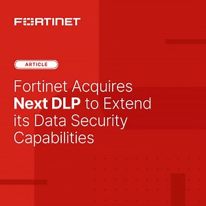 3.5K views · 23 reactions |  Did you hear the big news? We acquired Next DLP, boosting our data security with their cloud-based platform, Reveal. Learn how Next DLP's innovative tech will strengthen our data loss prevention, helping customers manage insider risk across #SASE and endpoint deployments.  https://ftnt.net/6180lMeLI via SiliconAngle.com | Fortinet | Facebook