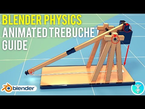 Blender 2.8 Physics Tutorial - Make a Working Trebuchet!