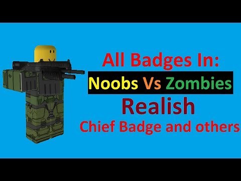 Noobs vs Zombies Realish - How to get all obtainable badges