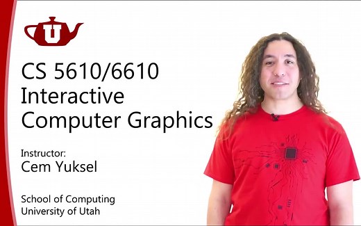 交互式计算机图形学 CS 6610 Interactive Computer Graphics 犹他大学 2022春 主要讲解实时GPU渲染技术