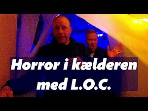 L.O.C. tager Anders med på gysermission i kælderen under TV 2 Lorry