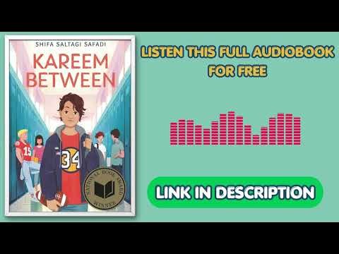 Kareem Between by Shifa Saltagi Safadi [Full Audiobook Free]