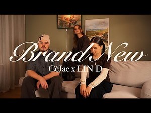 CèJae, LIN D - Brand New (Official Lyric Video)