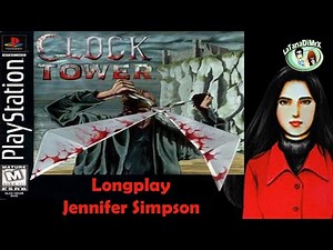 Clock Tower Ps1 Jennifer Simpson 100% Longplay [HD]