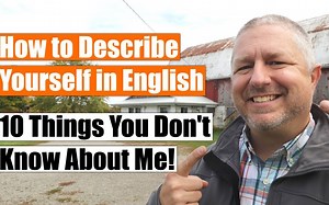 【原味En】How to Describe Yourself in English 🙂 (Also 10 Things You Might Not Know