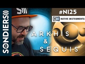 DU SON À L'IMAGE COMME UN BOSS : ARKHIS & SEQUIS / Native Instruments
